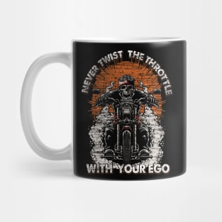 Skull Biker Burnout | Never Twist The Throttle With Your Ego Mug